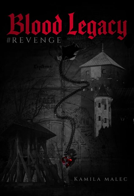 Blood Legacy #Revenge