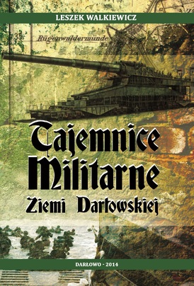 Tajmnice militarne ziemi darłowskiej